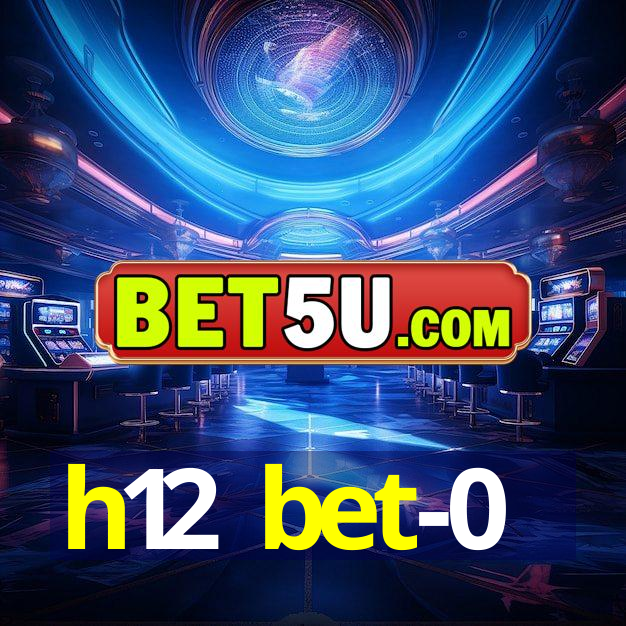 h12 bet